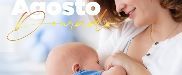 Agosto Dourado marca ações da Prefeitura no incentivo ao aleitamento materno